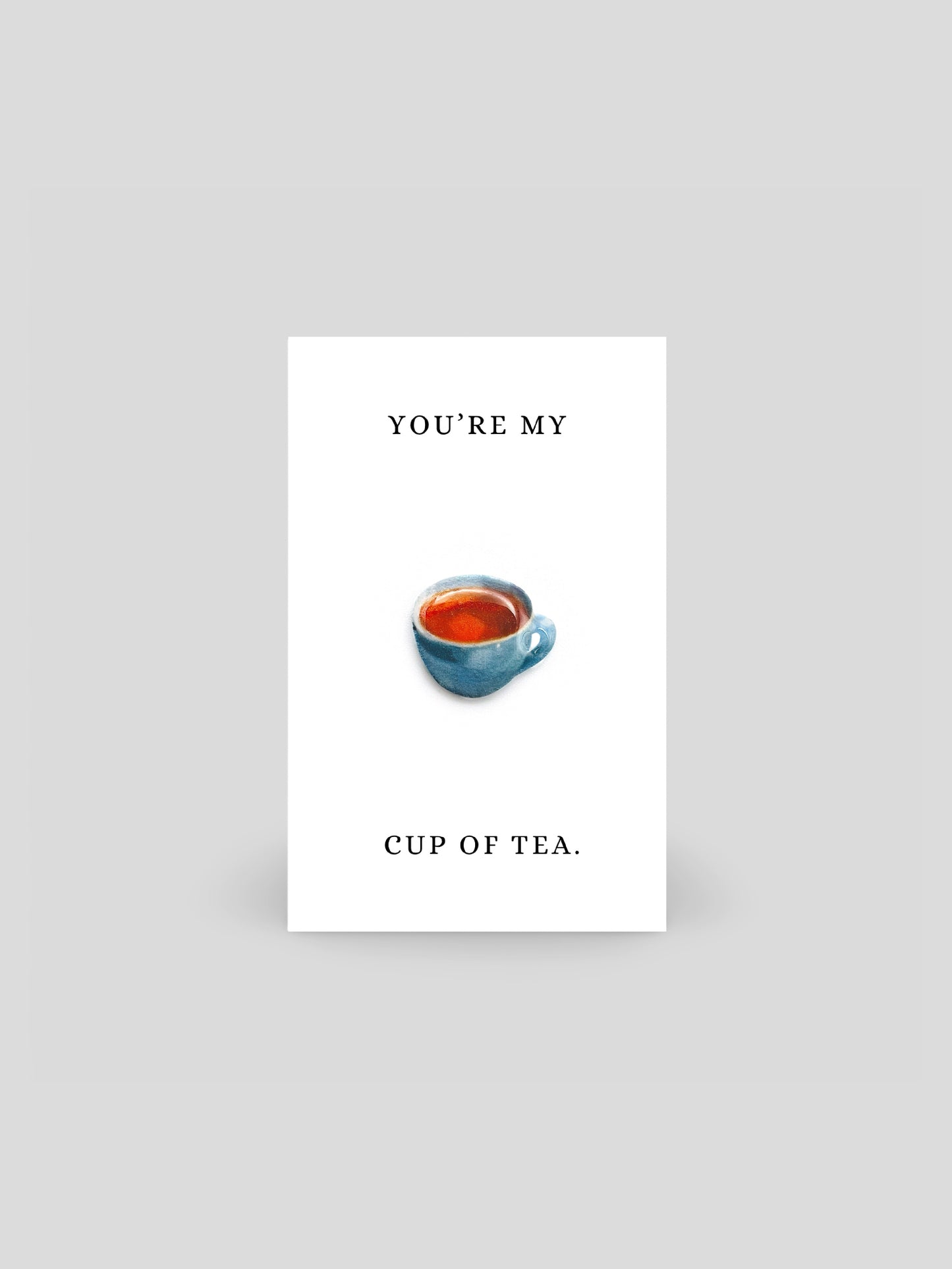 You're My Cup Of Tea Brooch Pin