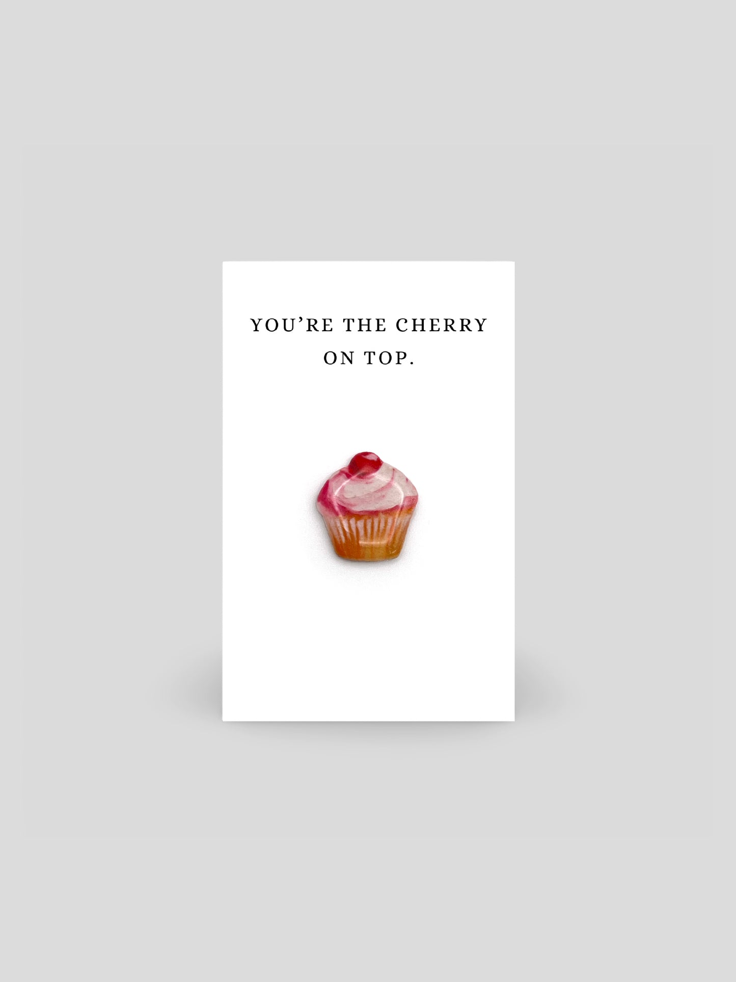 You're The Cherry On Top Brooch Pin