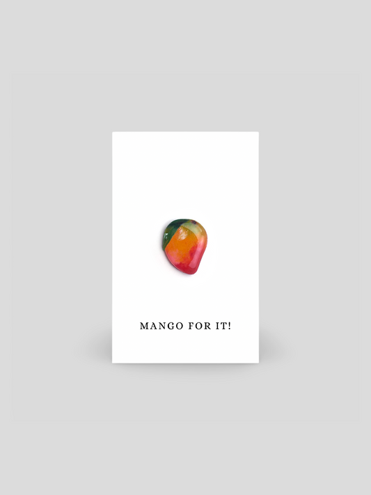 Mango For It Brooch Pin