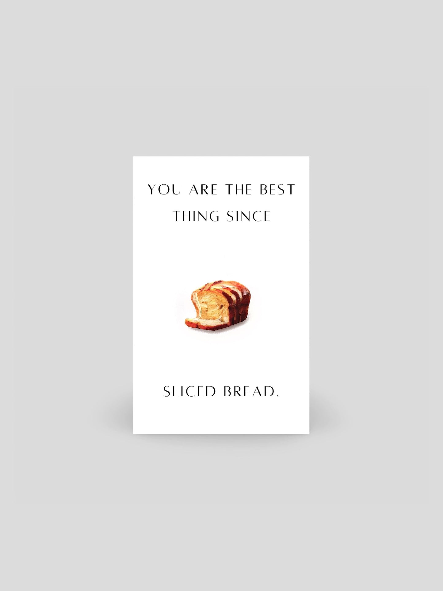 You Are The Best Thing Since Sliced Bread Brooch Pin