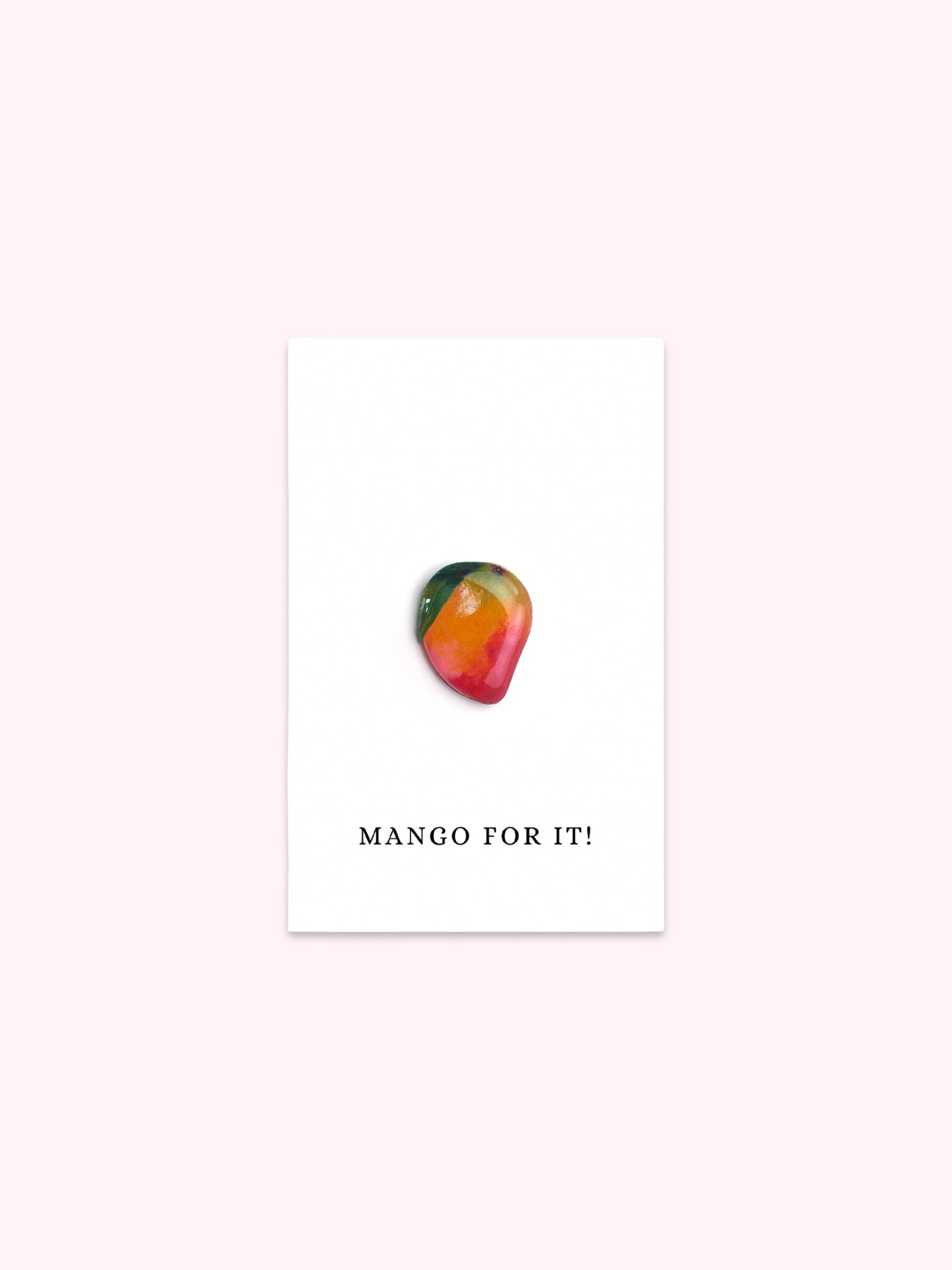 Mango For It Brooch Pin