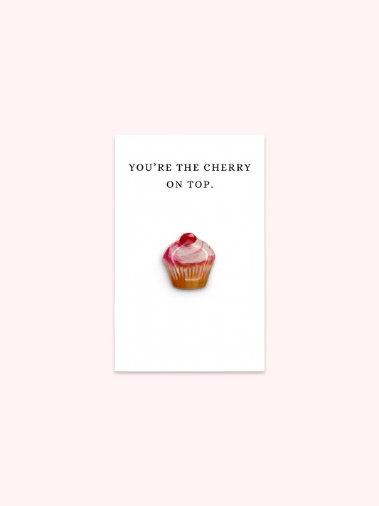 You're The Cherry On Top Brooch Pin