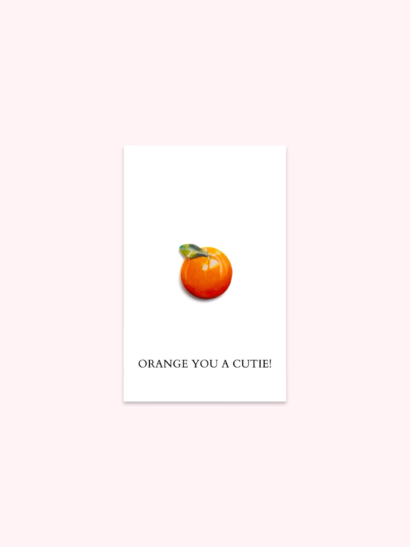 Orange You A Cutie Brooch Pin