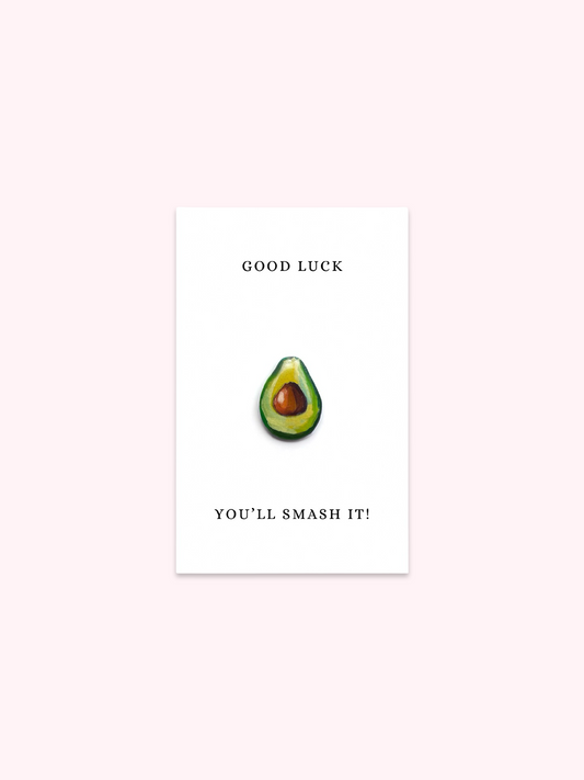 Good Luck You'll Smash It Avocado Brooch Pin